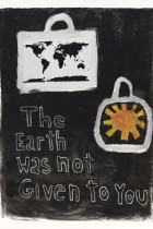 3. The earth was not given to you